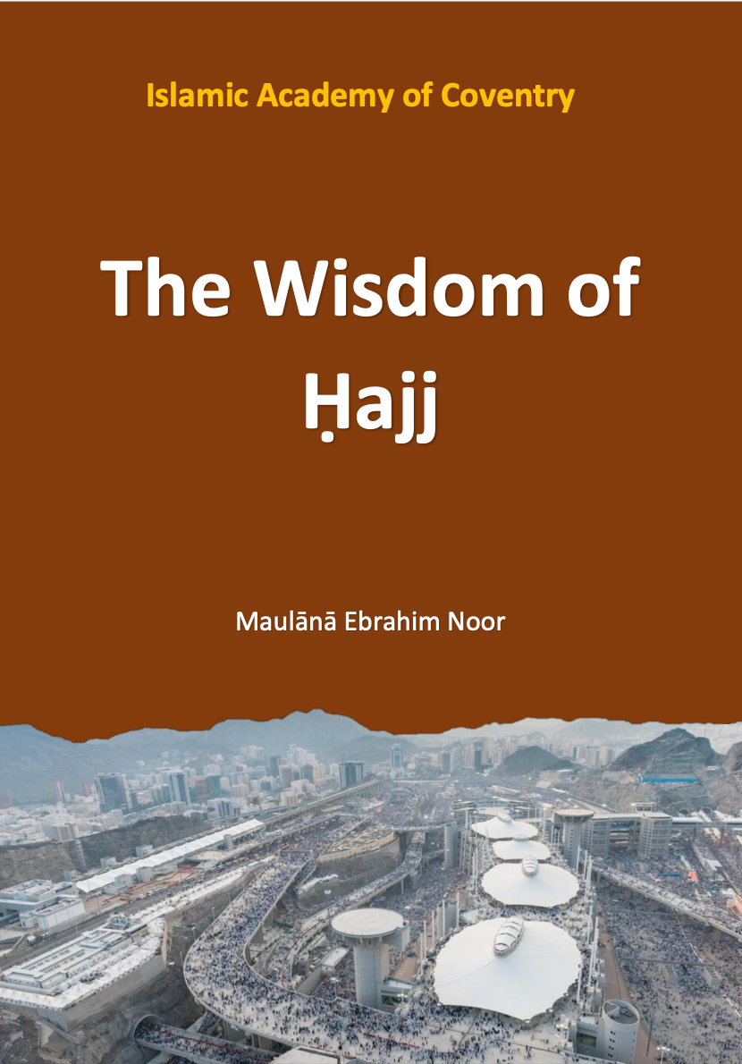 The Wisdom of Hajj